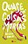 Quase so Coisas Mortas - Imagem 1