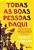 Todas as Boas Pessoas Daqui - Imagem 1