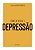 Como Enfrentar a Depressao - Imagem 1