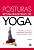 Posturas Restauradoras de Yoga - Guia de Saude - Imagem 1