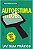 Autoestima: Um Guia Pratico - Grandes Ideias para a Vida Real - Imagem 1