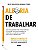 Alegria de Trabalhar: 30 Solucoes para Melhorar a Cultura da Sua Empresa E - Imagem 1