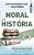 Moral da Hostoria - Imagem 1