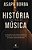 Historia por Tras da Musica, A - Imagem 1
