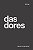 Das Dores - Imagem 1