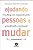 Ajudando Pessoas a Mudar: Coaching com Paixao para Aprendizado e Cresciment - Imagem 1