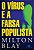 Virus e a Farsa Populista, O - Imagem 1
