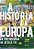 Historia da Europa da Pre-historia ao Seculo Xxi, A - Imagem 1