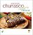 Churrasco - Uma Paixao Nacional - Imagem 1