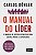 Manual do Lider, o - o Modelo de Gestao Definitivo para Lideres Novos e Exp - Imagem 1