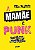 Mamae e Punk, A: Cronicas da Adolescencia - Imagem 1