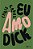 Eu Amo Dick - Imagem 1