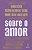 Sobre o Amor - (vozes) - Imagem 1