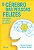 Cerebro das Pessoas Felizes, O: Como Superar a Ansiedade com a Ajuda da Neu - Imagem 1
