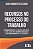 Recursos no Processo do Trabalho - de Acordo com a Lei N. 13.105/2015 (cpc/ - Imagem 1