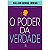 Poder da Verdade, O - Imagem 1
