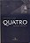 Quatro & Outras Lembrancas - Imagem 1