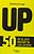 Up. 50 Dicas para Decolar na Sua Carreira - Imagem 1