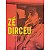 Ze Dirceu: Memorias Volume I - Imagem 1