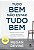 Tudo Bem Nao Estar Tudo Bem: Vivendo o Luto e a Perda em Um Mundo Que Nao A - Imagem 1