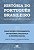 Historia do Portugues Brasileiro Vol. 10 - Imagem 1