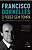 Francisco Dornelles: o Poder sem Pompa - Imagem 1