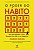 Poder do Habito, o - por Que Fazemos o Que Fazemos na Vida e Nos Negocios - Imagem 1
