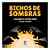 Bichos de Sombras - Imagem 1