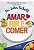 Amar, Rir e Comer - Imagem 1