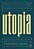 Utopia - Imagem 1
