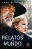 Relatos do Mundo - Imagem 1