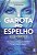 Garota no Espelho, A - Imagem 1