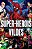 Grande Livro de Super-herois e Viloes, o (capa Especial + Marcador Paginas) - Imagem 1