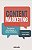 Content Marketing: Conceitos, Estrategias e Novos Formatos - Imagem 1