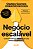 Negocio Escalavel: Como Transformar Sua Ideia em Uma Startup Bem-sucedida - Imagem 1