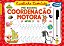 Escolinha Divertida Extra - Coordenacao Motora - Nivel 2 - Imagem 1