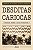 Desditas Cariocas - Imagem 1