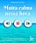 Muita Calma Nessa Hora - Imagem 1