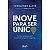 Inove para Ser Unico: Como a Inovacao Esta Mudando o Jogo dos Negocios - Imagem 1