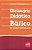 Dicionario Didatico Basico de Lingua Portuguesa - Ensino Fundamental I - Imagem 1