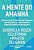 Mente do Amanha, A: Como Alcancar Sucesso no Trabalho com Resiliencia - Imagem 1