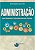 Administracao para Estudantes e Profissionais de Areas Tecnicas - Imagem 1
