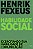 Habilidade Social: Exercitando Sua Habilidade de Comunicacao - Imagem 1
