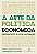 Arte da Politica Economica, A: Depoimentos a Casa das Garcas - Imagem 1