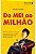 Do Mei ao Milhão - Imagem 1