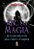 Abc da Magia: Rituais Especiais para o Amor e a Conquista - Imagem 1