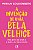 Invencao de Uma Bela Velhice, A: Projetos de Vida e a Busca da Felicidade - Imagem 1