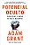 Potencial Oculto: Como Extrair o Melhor de Voce e dos Outros - Imagem 1