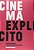 Cinema Explicito - Representacoes Cinematograficas do Sexo - Imagem 1