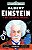 Albert Einstein e Seu Universo Inflavel - Imagem 1